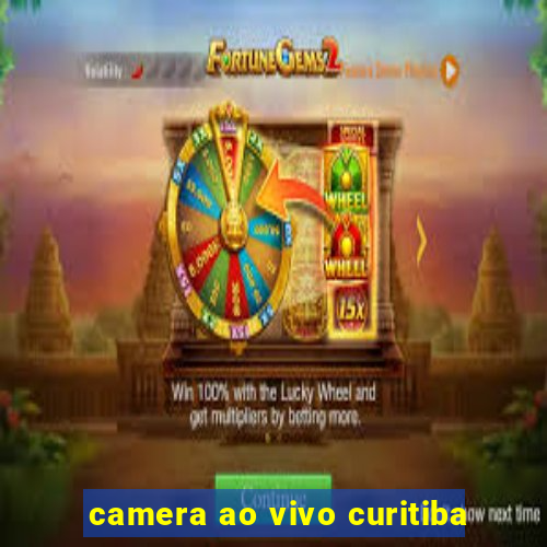 camera ao vivo curitiba